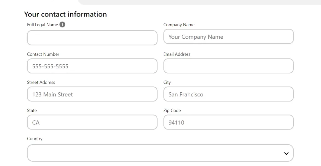 A screenshot of a contact information form requesting details such as full legal name, company name, phone number, email address, street address, city, state, zip code, and country selection.