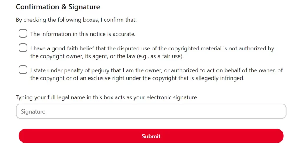 A screenshot of confirmation and signature section for copyright claim, requiring accuracy, good faith belief, and authorization confirmation. It also has an electronic signature field