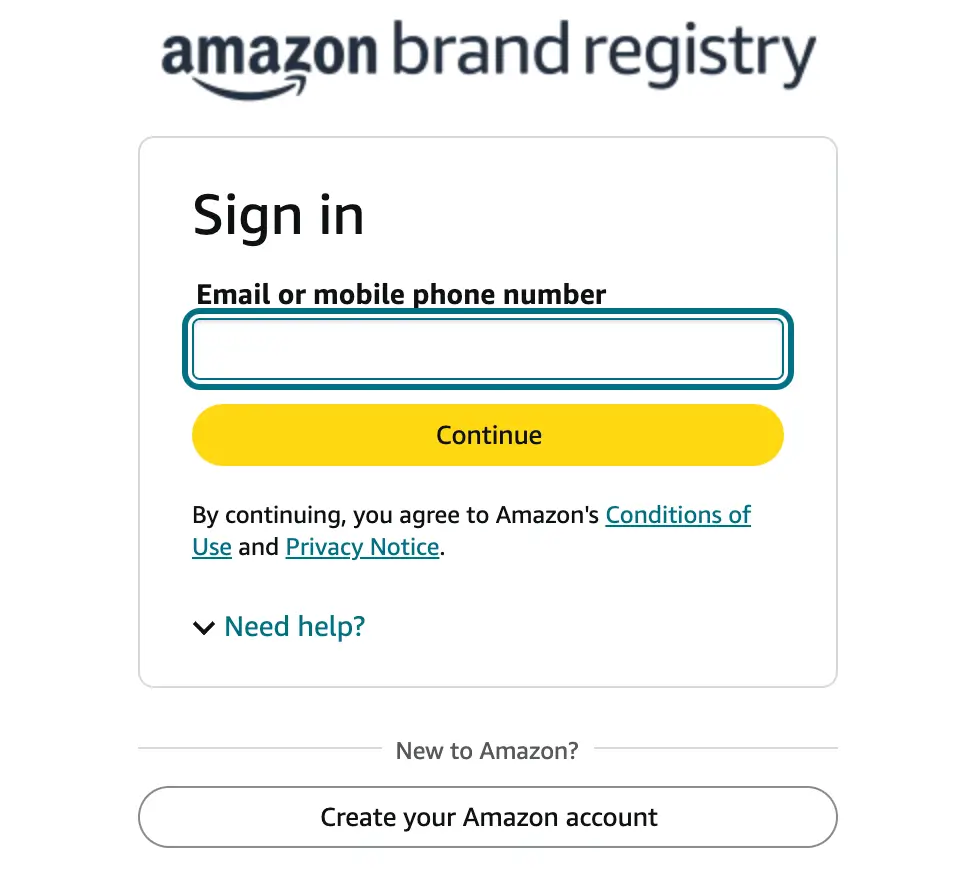 A screenshot of the Amazon Brand Registry sign-in page. The page includes a login form asking for an email or mobile phone number, a yellow "Continue" button, and a link to Amazon’s Conditions of Use and Privacy Notice. Below the form, there is a "Need help?" option and a button for creating a new Amazon account.